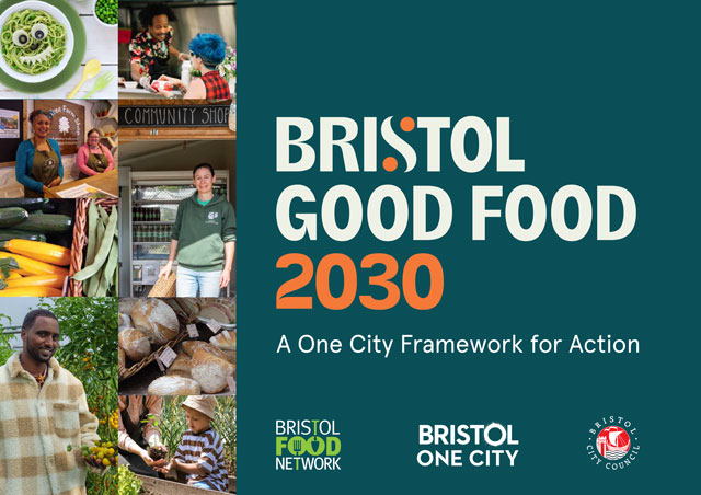 Bristol Good Food 2030 Action Plan Bristol Good Food 2030 Action Plan Cover